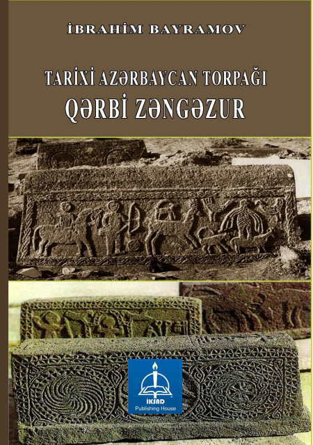 TARİXİ AZƏRBAYCAN TORPAĞI QƏRBİ ZƏNGƏZUR