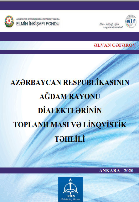 AĞDAM RAYONU DİALEKTLƏRİNİN TOPLANILMASI VƏ LİNQVİSTİK TƏHLİLİ