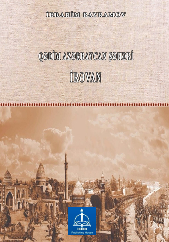 QƏDİM AZƏRBAYCAN ŞƏHƏRİ İRƏVAN