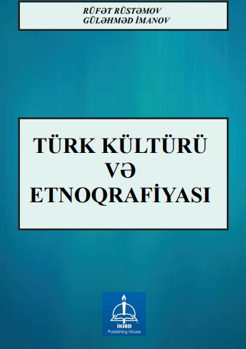TÜRK KÜLTÜRÜ VƏ ETNOQRAFİYASI