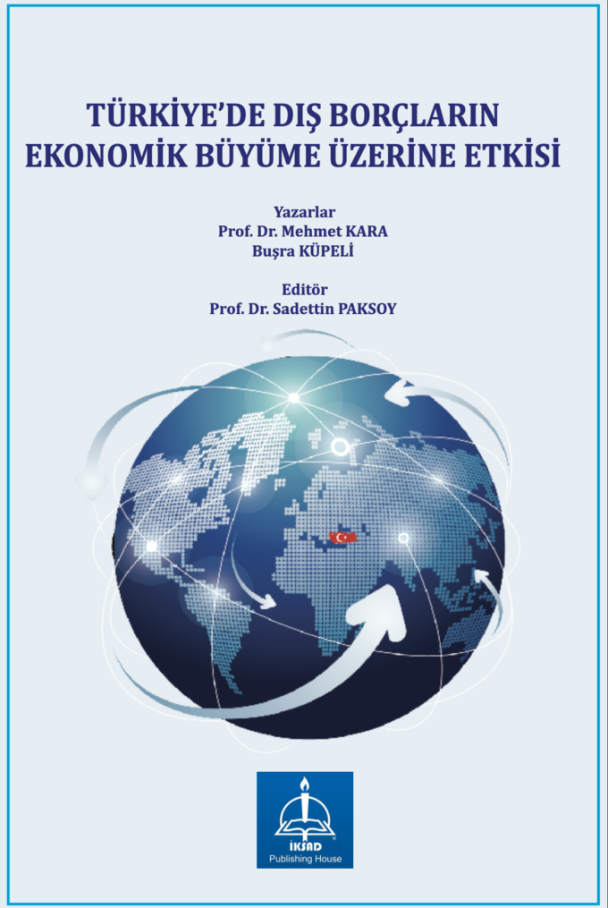 The Impact of External Debt on Economic Growth in Turkey